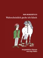 Endlich ist das Buch zur Serie, die monatlich schon seit vier Jahren in REITEN und ZUCHT erscheint, auf dem Markt.